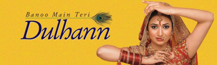 Смотреть индийский сериал Невестка / Banoo Main Teri Dulhann (Индия, 2006) онлайн все серии на русском языке